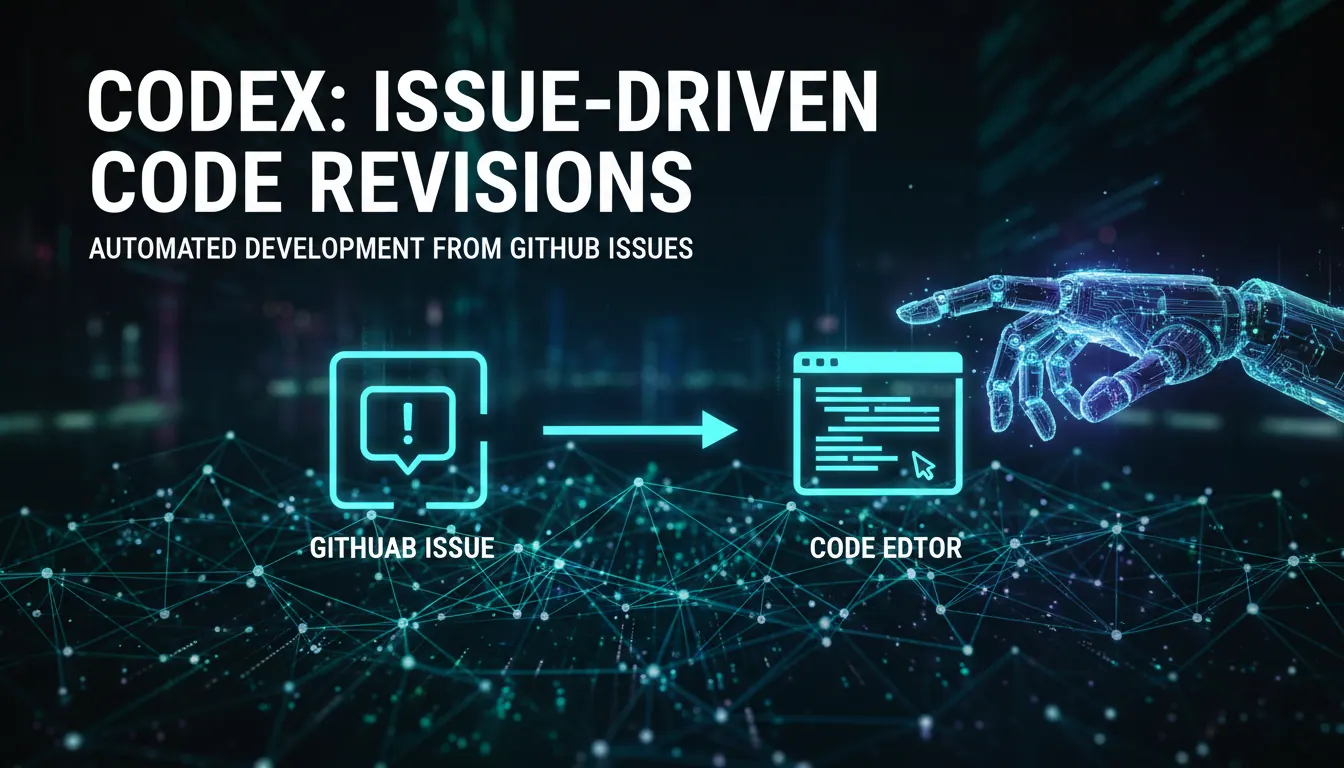 Codex 怎么根据 GitHub Issue 修改代码